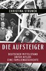 Die Aufsteiger - Christina Strunck - 9783498007836