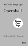 Opernball - Stefanie Sargnagel - 9783498008826