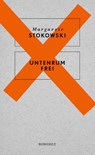 Untenrum frei - Margarete Stokowski - 9783498064396