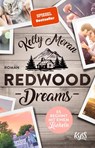 Redwood Dreams - Es beginnt mit einem Lächeln - Kelly Moran - 9783499001284