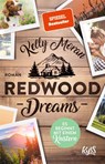 Redwood Dreams - Es beginnt mit einem Knistern - Kelly Moran - 9783499001291