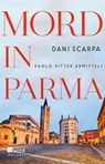 Mord in Parma - Dani Scarpa - 9783499002427