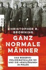 Ganz normale Männer - Christopher R. Browning - 9783499002472