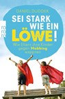Sei stark wie ein Löwe! - Daniel Duddek - 9783499002724