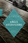 Abels Auferstehung - Thomas Ziebula - 9783499003646