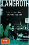 Ein Präsident verschwindet - Ralf Langroth - 9783499004773
