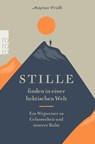 Stille finden in einer hektischen Welt - Magnus Fridh - 9783499004827
