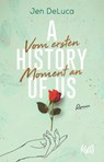 A History of Us - Vom ersten Moment an - Jen Deluca - 9783499004926