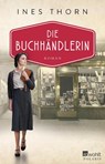 Die Buchhändlerin - Ines Thorn - 9783499005152