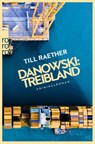 Danowski: Treibland - Till Raether - 9783499006203