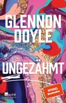 Ungezahmt - Glennon Doyle - 9783499006210