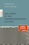 Das Leben ist ein vorübergehender Zustand - Gabriele von Arnim - 9783499006340