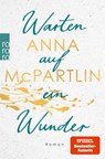 Warten auf ein Wunder - Anna McPartlin - 9783499006401