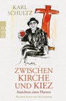 Zwischen Kirche und Kiez - Karl Schultz - 9783499007859