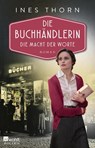 Die Buchhändlerin: Die Macht der Worte - Ines Thorn - 9783499008146