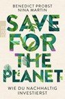 Save for the Planet - Benedict Probst ; Nina Martin - 9783499009266