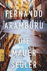 Die Mauersegler - Fernando Aramburu - 9783499009440