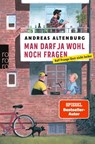 Man darf ja wohl noch fragen - Andreas Altenburg - 9783499010811