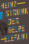 Der gelbe Elefant - Heinz Strunk - 9783499011771