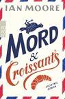 Mord & Croissants - Ian Moore - 9783499012013