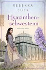 Hyazinthenschwestern - Rebekka Eder - 9783499012211