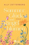 Sommer, Glück und Ringelblumen - Ally Zetterberg - 9783499013164