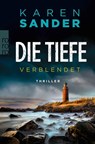 Die Tiefe: Verblendet - Karen Sander - 9783499016110