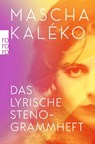 Das lyrische Stenogrammheft / Kleines Lesebuch für Große - Mascha Kaléko - 9783499016783