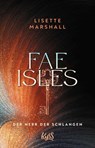 Fae Isles ¿ Der Herr der Schlangen - Lisette Marshall - 9783499017742