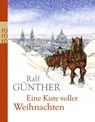 Eine Kiste voller Weihnachten - Ralf Günther - 9783499018039