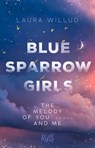 Blue Sparrow Girls - The Melody of You and Me - Laura Willud - 9783499018763