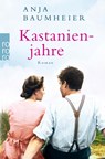 Kastanienjahre - Anja Baumheier - 9783499218569