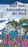 Auferstehung der Toten - Wolf Haas - 9783499228315