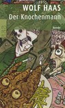 Der Knochenmann - Wolf Haas - 9783499228322