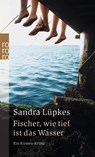 Fischer, wie tief ist das Wasser - Sandra Lüpkes - 9783499234163