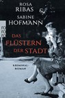 Das Flüstern der Stadt - Rosa Ribas ; Sabine Hofmann - 9783499234620