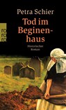 Tod im Beginenhaus - Petra Schier - 9783499239472