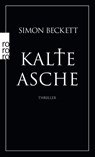 Kalte Asche - Simon Beckett - 9783499241956