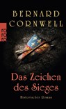 Das Zeichen des Sieges - Bernard Cornwell - 9783499252556
