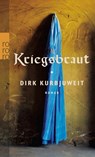 Kriegsbraut - Dirk Kurbjuweit - 9783499253546