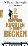 Und die Nilpferde kochten in ihren Becken - William S. Burroughs ; Jack Kerouac - 9783499256554