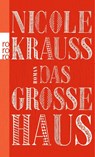 Das große Haus - Nicole Krauss - 9783499257261