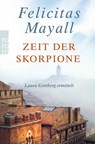 Zeit der Skorpione - Felicitas Mayall - 9783499257353