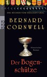 Die Bücher vom Heiligen Gral. Der Bogenschütze - Bernard Cornwell - 9783499258336