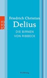 Die Birnen von Ribbeck - Friedrich Delius - 9783499259944