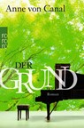Der Grund - Anne von Canal - 9783499268823
