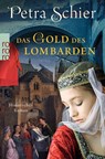 Das Gold des Lombarden - Petra Schier - 9783499270888