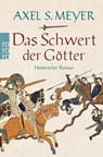 Das Schwert der Götter - Axel S. Meyer - 9783499271540