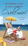 O sole mio! - Johanna Alba ; Jan Chorin - 9783499271991