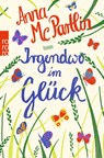 Irgendwo im Glück - Anna McPartlin - 9783499272233